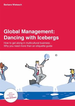 Global Management: Dancing with Icebergs - Wietasch, Barbara