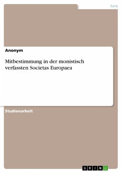 Mitbestimmung in der monistisch verfassten Societas Europaea