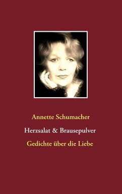 Herzsalat & Brausepulver - Schumacher, Annette