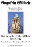 Wat de aolle Drüke Möhne daoto segg