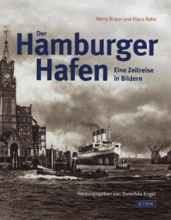 Der Hamburger Hafen - Braun, Harry;Rahn, Klaus