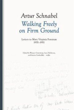 Walking Freely on Firm Ground - Schnabel, Artur