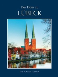 Der Dom zu Lübeck - Grusnick, Wolfgang