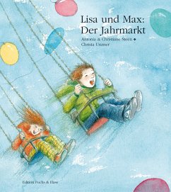 Lisa und Max: Der Jahrmarkt - Steen, Antonia;Steen, Christiane