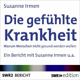Die gefühlte Krankheit (MP3-Download) Die gefühlte Krankheit (MP3-Download)