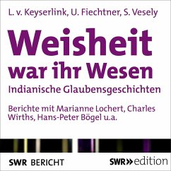 Weisheit war ihr Wesen (MP3-Download) - Vesely, Sergio; Fiechtner, Urs M.; Keyserlingk, Linde von