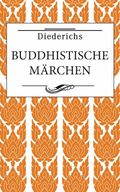 Buddhistische Märchen (eBook, ePUB) - Diederichs Verlag