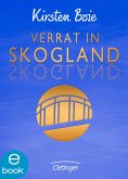 Verrat in Skogland / Skogland Bd.2 (eBook, ePUB)