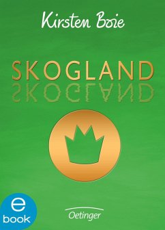 Skogland Bd.1 (eBook, ePUB) - Boie, Kirsten