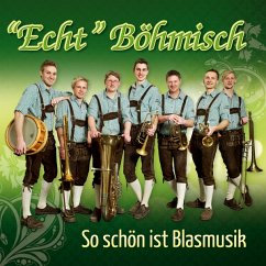 So Schön Ist Blasmusik-Instrumental - "Echt" Böhmisch