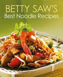 Cover Betty Saw's Best Noodle Recipes (eBook, ePUB)