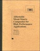 Affordable Metal-Matrix Composites for High Performance Applications II (eBook, PDF)