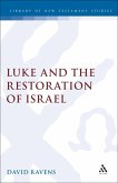 Luke and the Restoration of Israel (eBook, PDF)