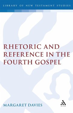Rhetoric and Reference in the Fourth Gospel (eBook, PDF) - Davies, Margaret