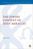The Jewish Context of Jesus' Miracles (eBook, PDF)