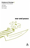 War and Peace (Problems in Theology) (eBook, PDF)