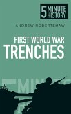 First World War Trenches: 5 Minute History (eBook, ePUB)