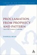 Proclamation from Prophecy and Pattern... - Bild 1