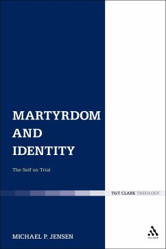 Martyrdom and Identity (eBook, PDF) - Jensen, Michael P.