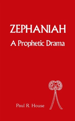 Zephaniah (eBook, PDF) - House, Paul R. Zephaniah (eBook, PDF) - House, Paul R.