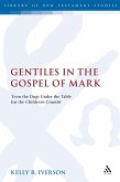 Gentiles in the Gospel of Mark (eBook, PDF)