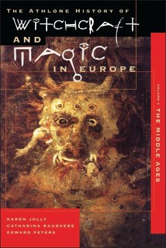 Witchcraft and Magic in Europe, Volume 3 (eBook, PDF) - Jolly, Karen; Peters, Edward; Raudvere, Catharina