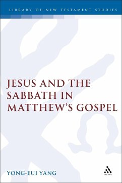 Jesus and the Sabbath in Matthew's Gospel (eBook, PDF) - Yang, Yong-Eui