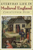 Everyday Life in Medieval England (eBook, PDF)