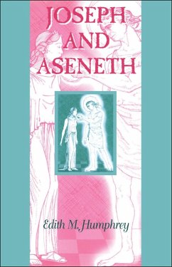 Joseph and Aseneth (eBook, PDF) - Humphrey, Edith M.