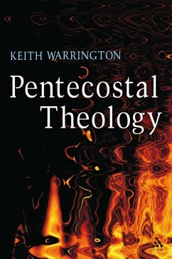 Pentecostal Theology (eBook, PDF) - Warrington, Keith