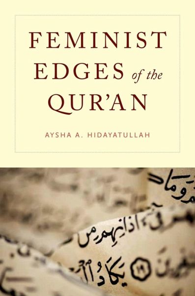 Feminist Edges of the Qur'an (eBook, ePUB) Feminist Edges of the Qur'an (eBook, ePUB)