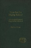How Are the Mighty Fallen? (eBook, PDF) How Are the Mighty Fallen? (eBook, PDF)