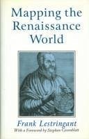 Mapping the Renaissance World (eBook, ePUB) - Lestringant, Frank