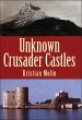 Unknown Crusader Castles (eBook, PDF) - Bild 1