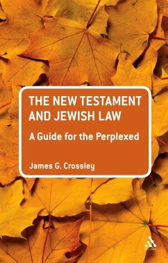 Cover The New Testament and Jewish Law: A Guide for the Perplexed (eBook, PDF)