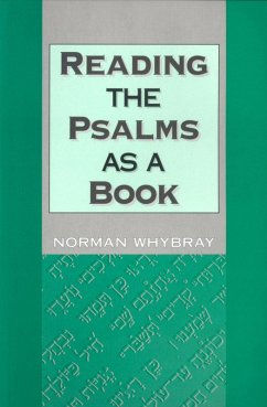 Reading the Psalms as a Book (eBook, PDF) - Whybray, R. Norman