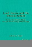Land Tenure and the Biblical Jubilee (eBook, PDF) Land Tenure and the Biblical Jubilee (eBook, PDF)