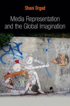 Media Representation and the Global Imagination (eBook, ePUB) - Orgad, Shani