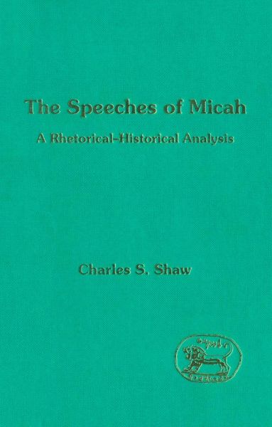 The Speeches of Micah (eBook, PDF)