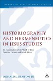 Historiography and Hermeneutics in Jesus Studies (eBook, PDF)