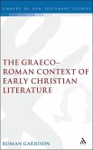 The Graeco-Roman Context of Early Christian Literature (eBook, PDF)