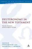 Deuteronomy in the New Testament (eBook, PDF) Deuteronomy in the New Testament (eBook, PDF)