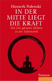 In der Mitte liegt die Kraft (eBook, ePUB)