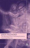 Jesus Ascended (eBook, PDF) Jesus Ascended (eBook, PDF)