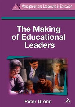 The Making of Educational Leaders (eBook, PDF) - Gronn, Peter