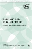 Targumic and Cognate Studies (eBook, PDF) Targumic and Cognate Studies (eBook, PDF)