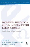 Worship, Theology and Ministry in the Early Church (eBook, PDF) Worship, Theology and Ministry in the Early Church (eBook, PDF)