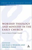 Worship, Theology and Ministry in the Early Church (eBook, PDF)