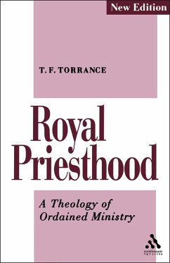 Royal Priesthood (eBook, PDF) - Torrance, Thomas F.