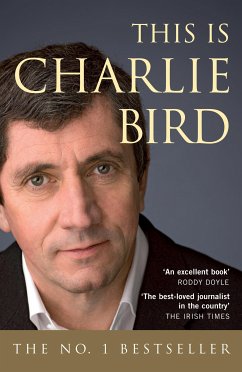 This is Charlie Bird (eBook, ePUB) - Bird, Charlie; Rafter, Kevin